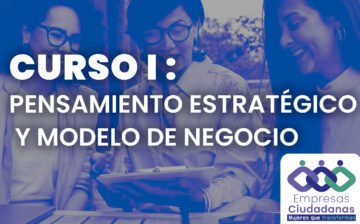 Mujeres que Transforman: CURSO I PENSAMIENTO ESTRATÉGICO Y MODELO DE NEGOCIO