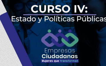Mujeres que transforman: CURSO IV - ESTADO Y POLÍTICAS PÚBLICAS